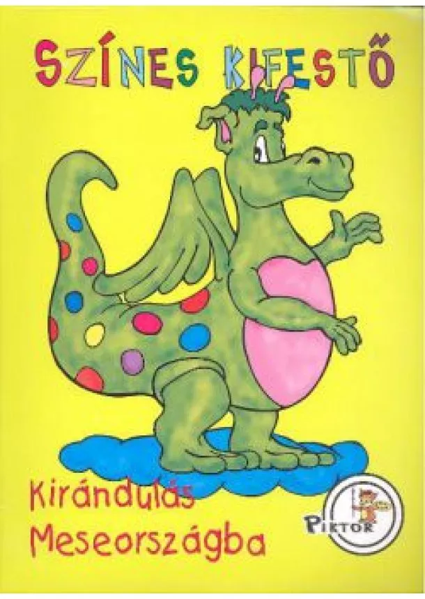 KIFESTŐ - KIRÁNDULÁS MESEORSZÁGBA