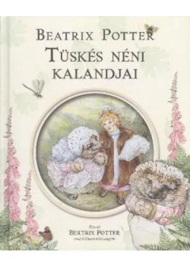 TÜSKÉS NÉNI KALANDJAI