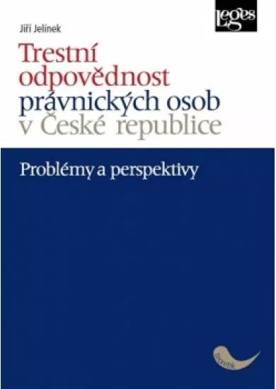 Trestní odpovědnost právnických osob v Č