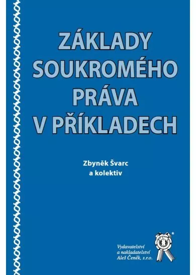 Základy soukromého práva v příkladech