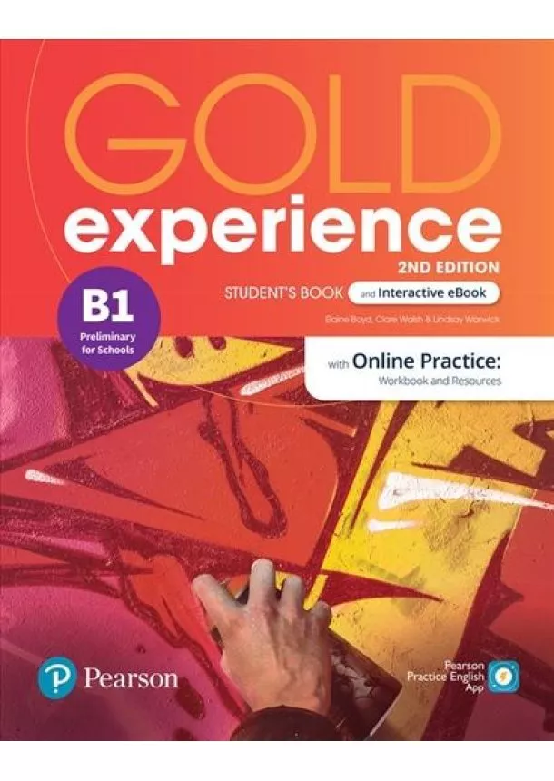 Gold Experience B1 Student´s Book with Interactive eBook, Online Practice, Digital Resources and Mobile App. 2ns Edition