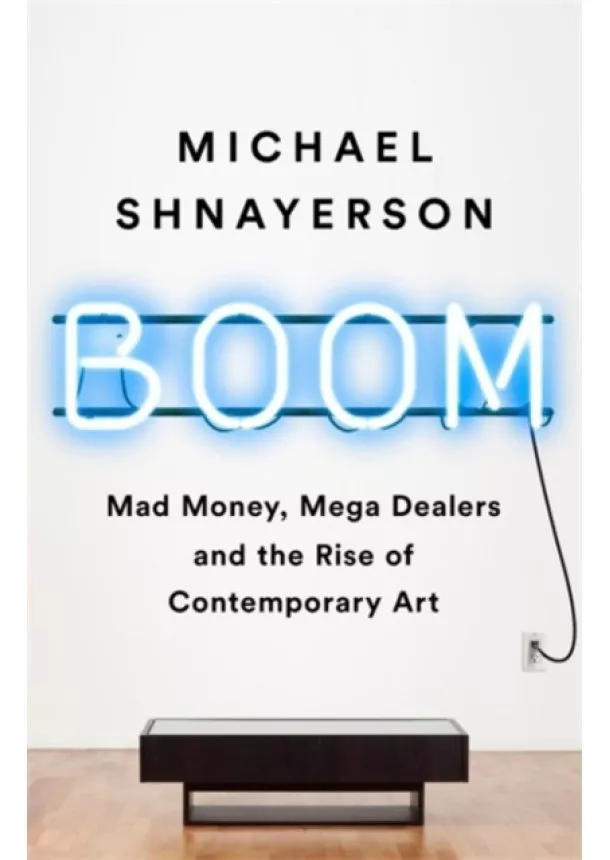 Michael Shnayerson - Boom