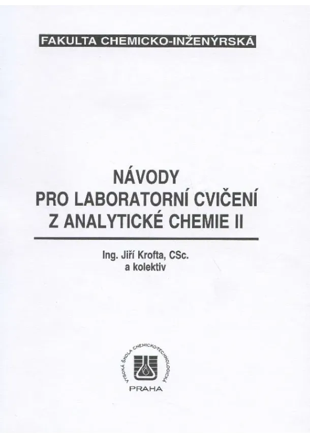 Jiří Krofta - Návody pro laboratorní cvičení z analytické chemie II.