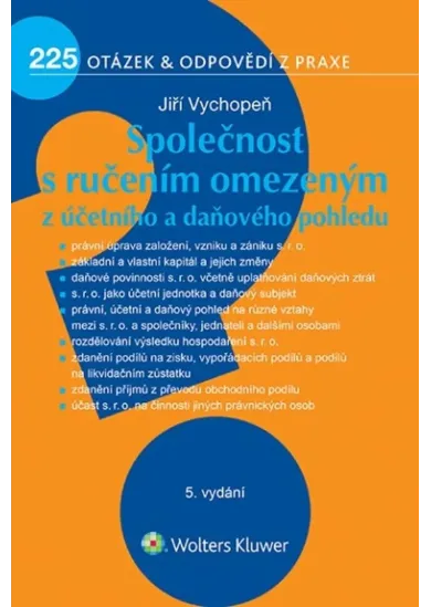 Společnost s ručením omezeným z účetního a daňového pohledu - 225 otázek a odpovědí z praxe