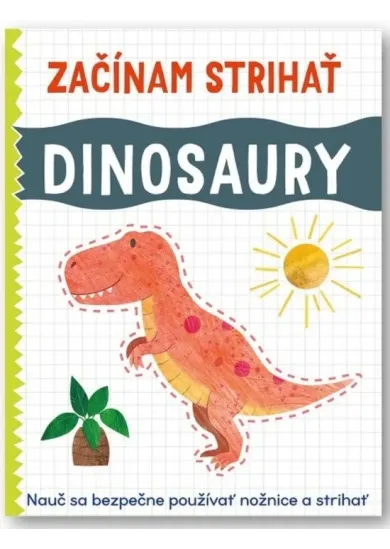 Dinosaury - Začínam strihať