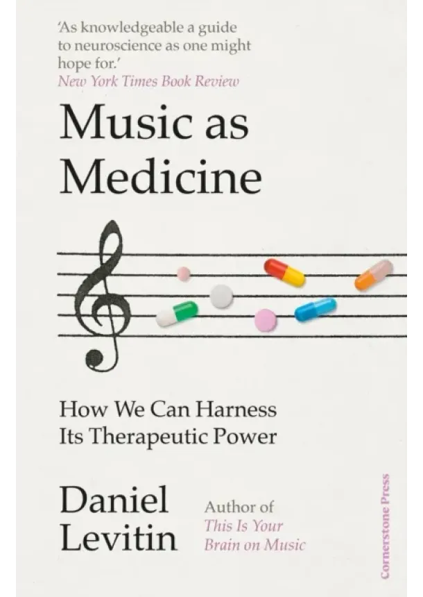 Daniel Levitin - Music as Medicine