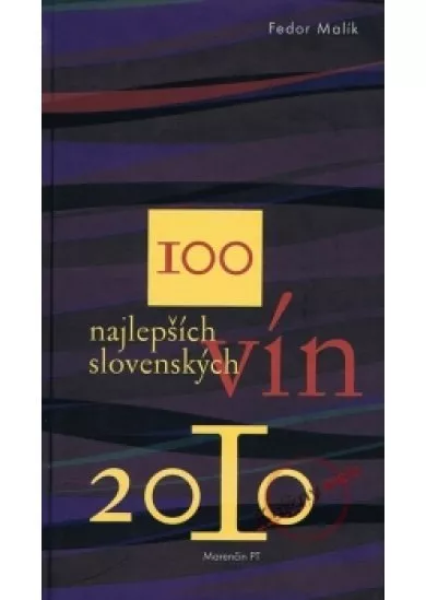 100 najlepších slovenských vín 2010