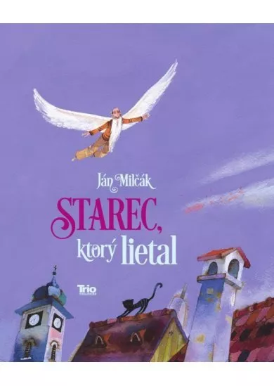 Starec, ktorý lietal