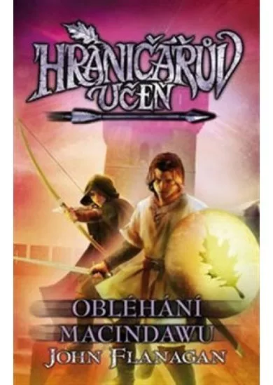 Hraničářův učeň 7 - Obléhání Macindawu