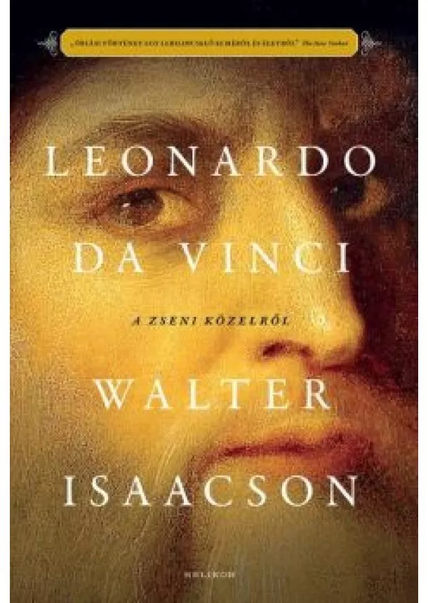 Walter Isaacson - Leonardo da Vinci - A zseni közelről