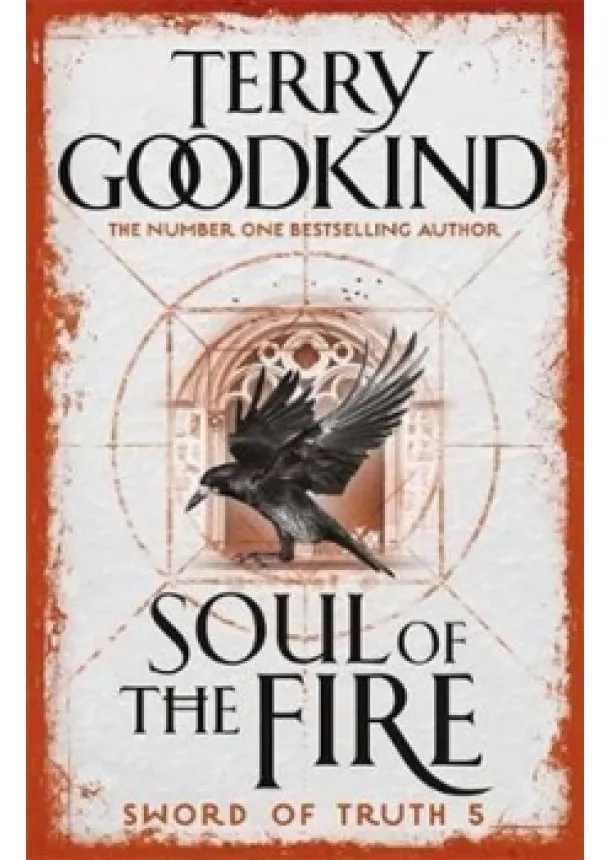 Terry Goodkind - Soul of the Fire : Book 5 The Sword of T