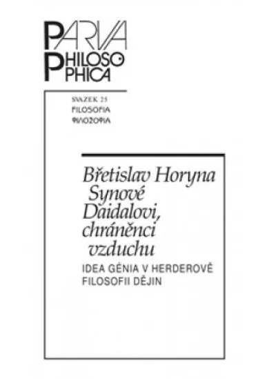 Synové Daidalovi, chráněnci vzduchu - Idea génia v Herderově filosofie dějin