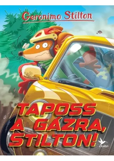 Taposs a gázra, Stilton! - Mulatságos történetek