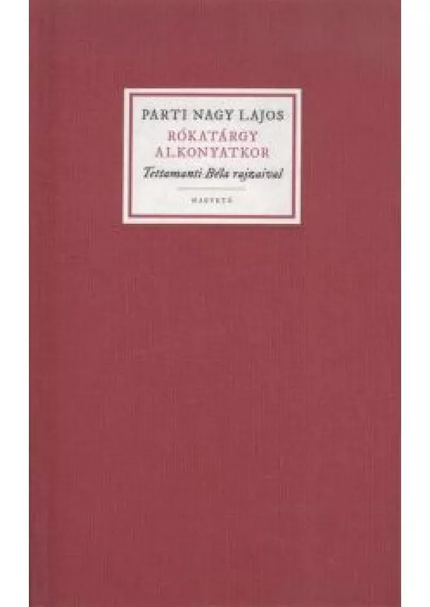PARTI NAGY LAJOS - RÓKATÁRGY ALKONYATKOR