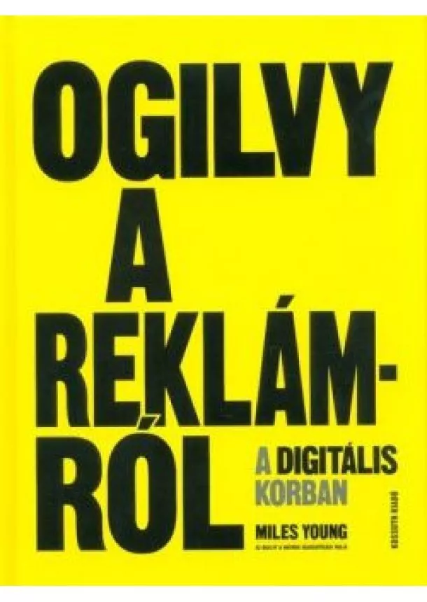Miles Young - Ogilvy a reklámról a digitális korban
