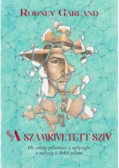 A számkivetett szív