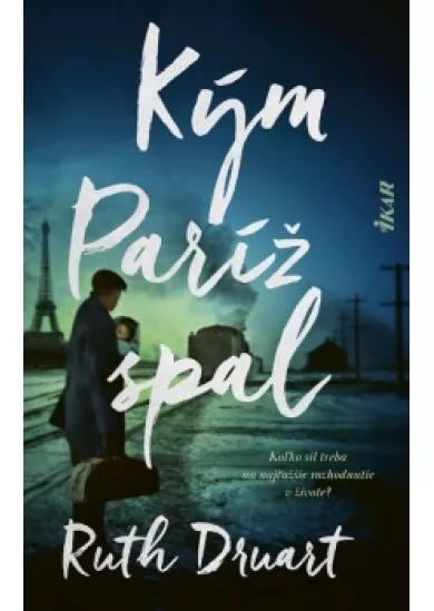 Kým Paríž spal