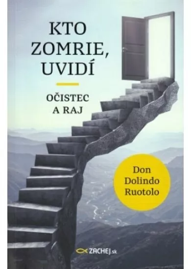 Kto zomrie, uvidí - Očistec a raj