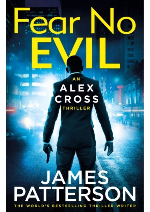 James Patterson - Fear No Evil