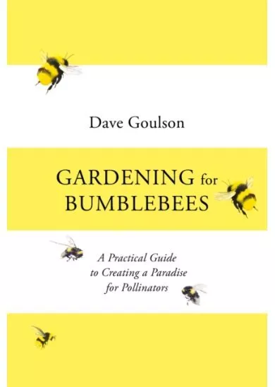 Gardening for Bumblebees