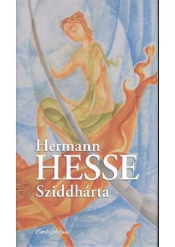 HERMANN HESSE - SZIDDHÁRTA