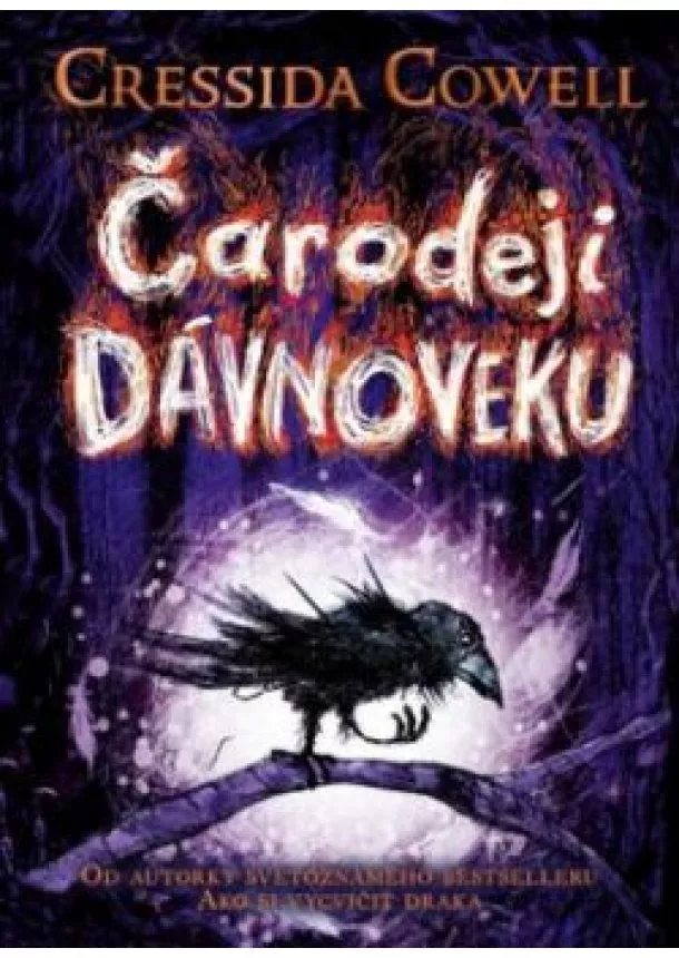 Cressida Cowell - Čarodeji dávnoveku