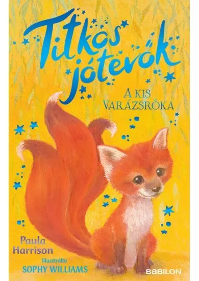 A kis varázsróka - Titkos jótevők