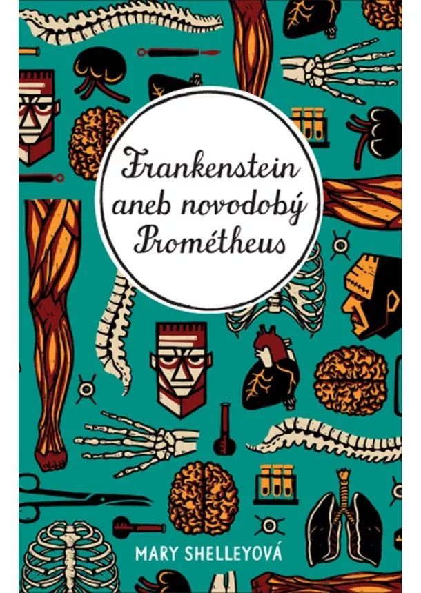 Ladislav Nagy, Mary Shelleyová - Frankenstein