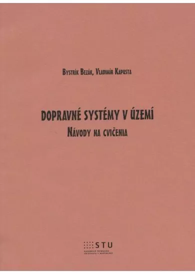 Dopravné systémy v území - Návody na cvičenia