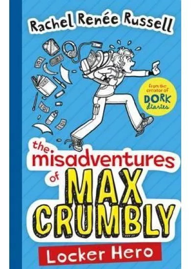The Misadventures of Max Crumbly 1: Locker Hero