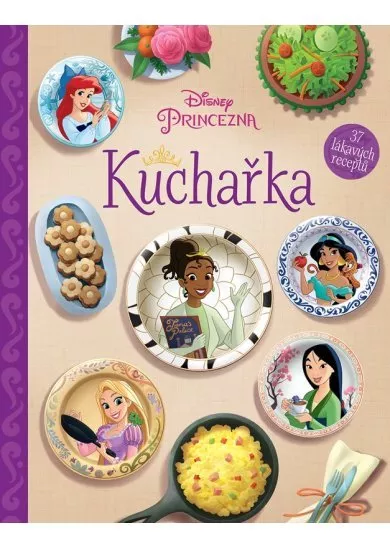 Disney Princezna - Kuchařka