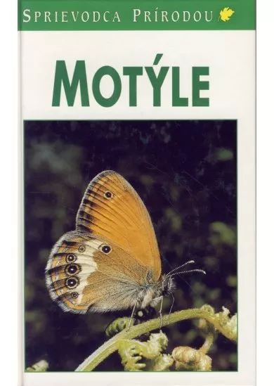Motýle - sprievodca prírodou 2.vydanie