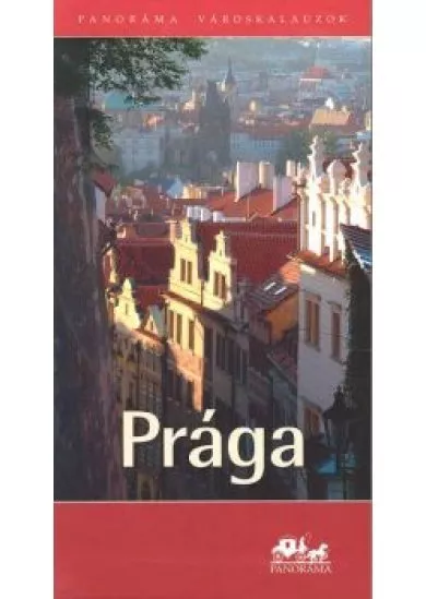 Prága /Panoráma városkalauzok
