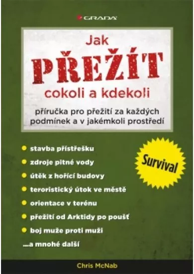 Jak přežít cokoli a kdekoli