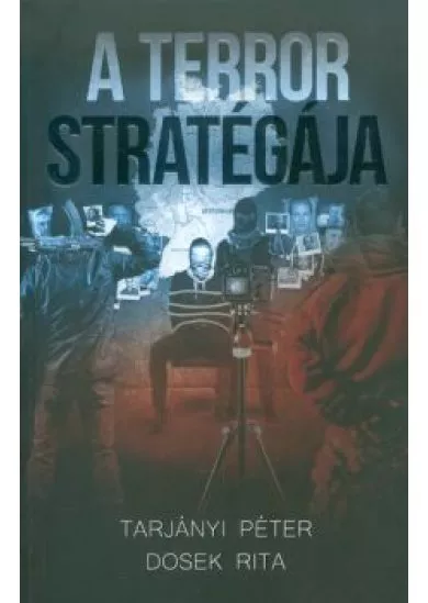 A TERROR STRATÉGIÁJA