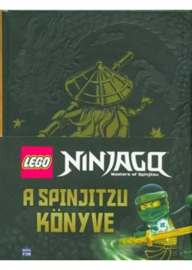 LEGO - Lego Ninjago: A spinjitzu könyve