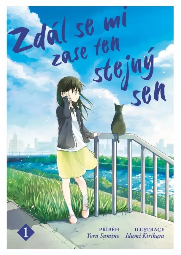 Yoru Sumino - Zdál se mi zase ten stejný sen 1