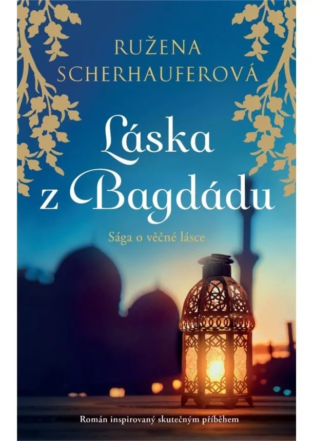Láska z Bagdádu - Sága o věčné lásce