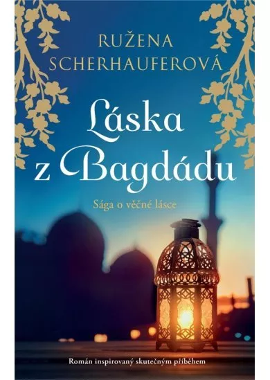 Láska z Bagdádu - Sága o věčné lásce