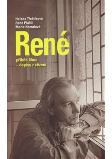 René příběh filmu - dopisy z vězení