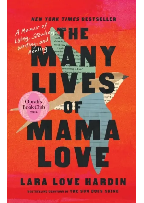 Lara Love Hardin - The Many Lives of Mama Love (Oprah's Book Club)