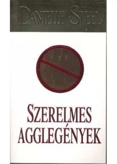 SZERELMES AGGLEGÉNYEK