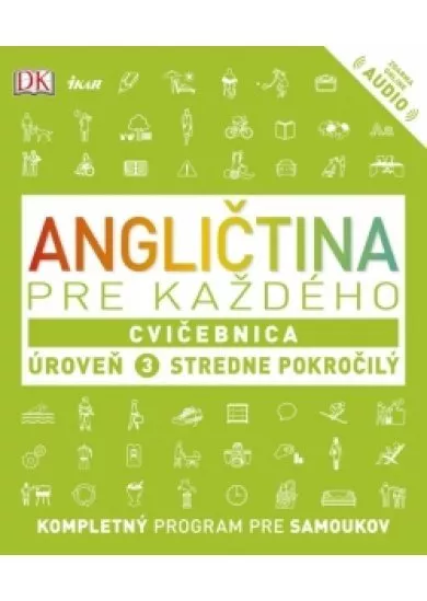 Angličtina pre každého, Cvičebnica  Úroveň 3  Stredne pokročilý