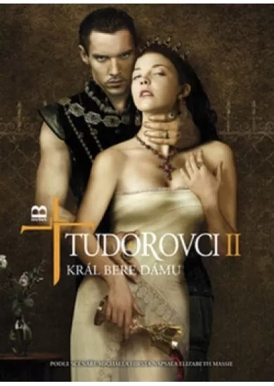 Tudorovci II - Král bere dámu
