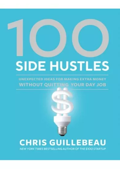 100 Side Hustles