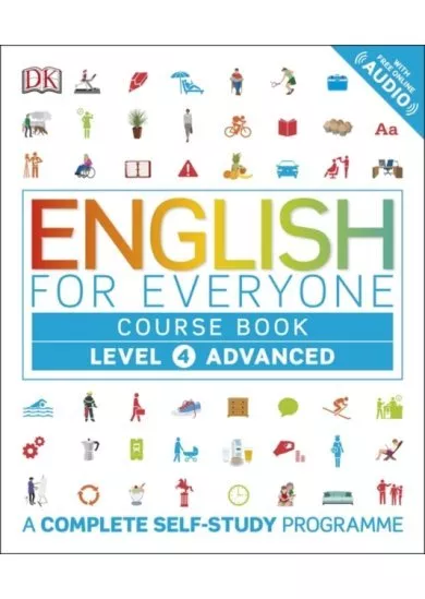 English for Everyone Course Book : A Complete Self-Study Programme Advanced Level 4