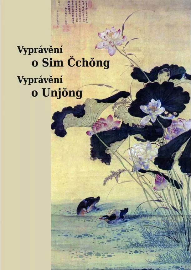 Petra Lee  - Vyprávění o Sim Čchong, Vyprávění o Unjong
