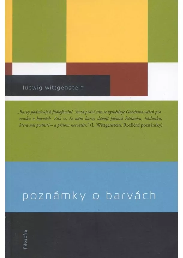 Ludwig Wittgenstein - Poznámky o barvách