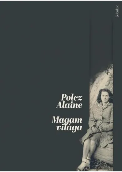 Magam világa - Emlékkönyv a szerző születésének 100. évfordulójára (új kiadás)