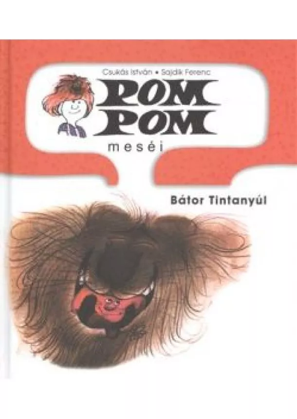 Sajdik Ferenc - Pom Pom meséi /Bátor Tintanyúl